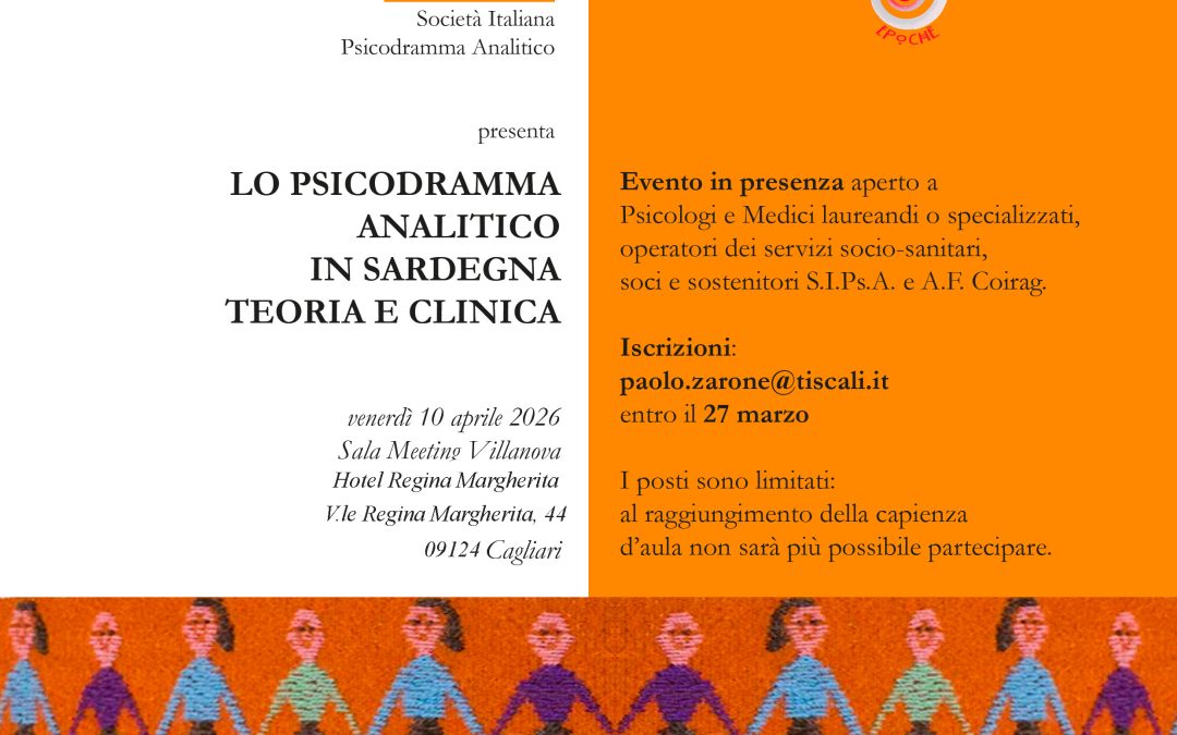 EVENTO – “Lo Psicodramma Analitico in Sardegna. Teoria e Clinica”
